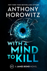 Anthony Horowitz - With a Mind to Kill - U.K. Signed