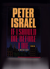 Israel, Peter - If I Should Die Before I Die