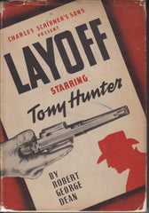 Robert George Dean - Layoff: Starring Tony Hunter