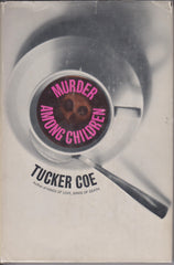 Coe, Tucker (Donald E. Westlake) - Murder Among Children.