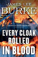 James Lee Burke - Every Cloak Rolled in Blood - Signed