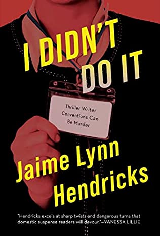 Jaime Lynn Hendricks - I Didn't Do It - Paperback