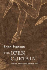 Evenson, Brian, The Open Curtain