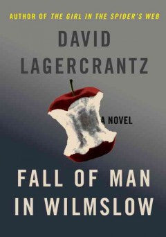 Lagercrantz, David, Fall of Man in Wilmslow