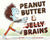 McGee, Joe, & Santoso, Charles, Peanut Butter & Jelly Brains