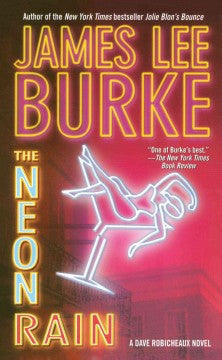 Burke, James Lee - The Neon Rain