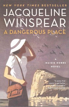 Winspear, Jacqueline - A Dangerous Place