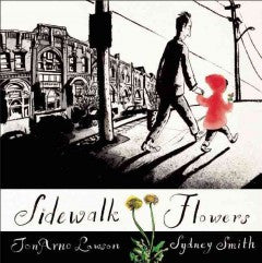 Lawson, Jon Arno, & Smith, Sydney, Sidewalk Flowers