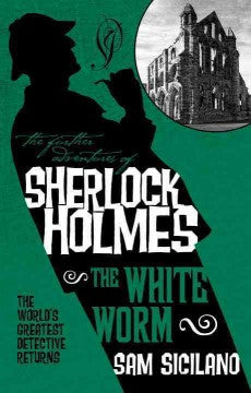 Siciliano, Sam, Sherlock Holmes: The White Worm