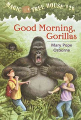 Osborne, Mary Pope, #26 Good Morning, Gorillas