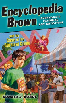 Sobol, Donald J., Encyclopedia Brown, Case of the Carnival Crime