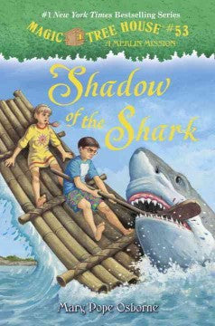 Osborne, Mary Pope, Magic Treehouse #53, Shadow of the Shark