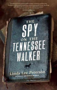 Linda Lee Peterson - The Spy on the Tennessee Walker