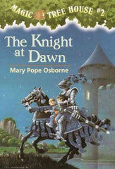 Osborne, Mary pope, Magic Treehouse #2, The Knight at Dawn