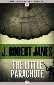 Janes, J. Robert, The Little Parachute