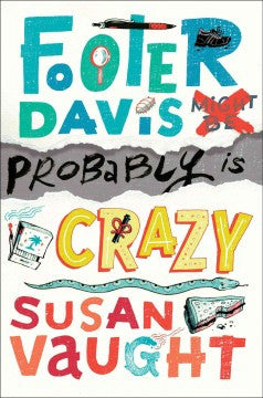 Vaught, Susan, Footer Davis Probably Is Crazy