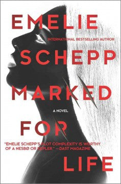 Emelie Schepp - Marked For Life