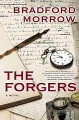Bradford Morrow - The Forgers - Paperback