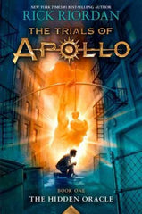 Riordan, Rick, The trials of Apollo; book 1, The Hidden Oracle