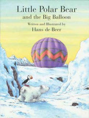 de Beer, Hans, Little Polar Bear and the Big Balloon
