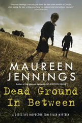 Maureen Jennings - Dead Ground in Between