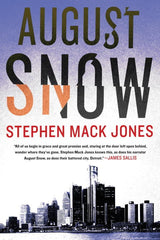 Stephen Mack Jones - August Snow