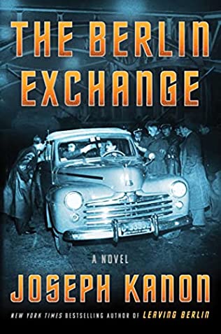 Joseph Kanon - The Berlin Exchange - Signed