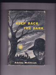 McElfresh, Adeline - Keep Back the Dark