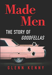 Glenn Kenny - Made Men