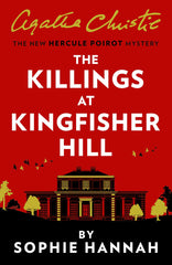 Sophie Hannah - The Killings at Kingfisher Hall - Signed UK Edition