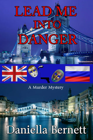 Daniella Bernett - Lead Me Into Danger