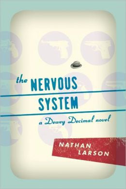 Nathan Larson - The Nervous System