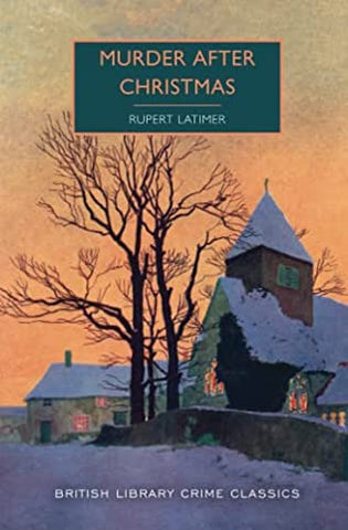 Rupert Latimer - Murder After Christmas