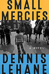 Dennis Lehane - Small Mercies