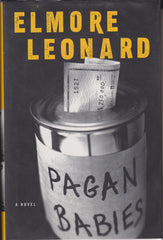 Leonard, Elmore - Pagan Babies (Signed)