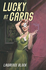 Lawrence Block - Lucky at Cards - Limited Signed Edition