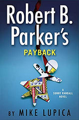 Mike Lupica - Robert B. Parker's Payback