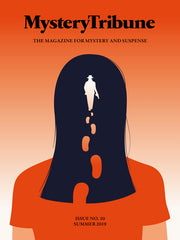 Mystery Tribune Magazine - Issue No. 10 (Summer 2019)
