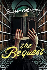 Joanna Margaret - The Bequest - Signed