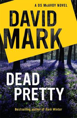 David Mark - Dead Pretty