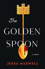 Jessa Maxwell - The Golden Spoon - Signed