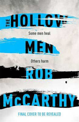 Rob McCarthy - The Hollow Men