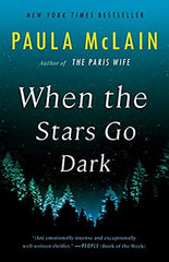 Paula McLain - When the Stars Go Dark - Paperback