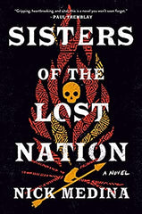 Nick Medina - Sisters of the Lost Nation