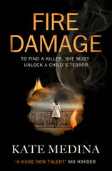Kate Medina - Fire Damage