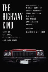 Patrick Millikin, ed. - The Highway Kind