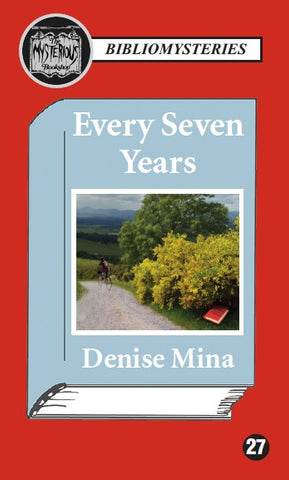 Denise Mina - Every Seven Years (Bibliomystery)