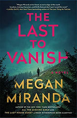 Megan Miranda - The Last to Vanish - Signed