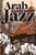 Karim Miske - Arab Jazz
