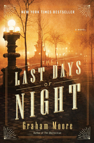 Graham Moore - The Last Days of Night